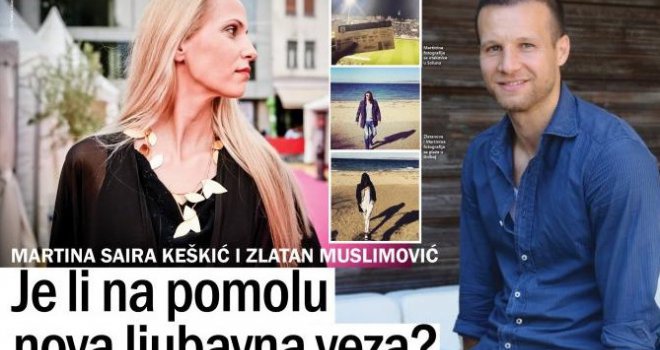 Nova ljubav Martine Saire: Bivša supruga Dine Konakovića ljubi bivšeg Zmaja Zlatana Muslimovića