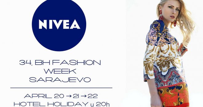 Jedinstveni modni događaj: Uživajte 20. aprila u 34. Nivea BH Fashion Week Sarajevo!