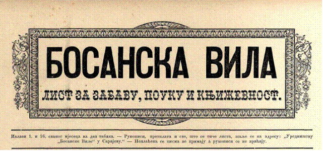 Bosanska Vila, list za zabavu, pouku i književnost