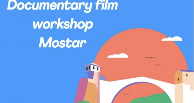 Produžen rok za prijave na radionicu dokumentarnog filma: Snimite film u Mostaru!